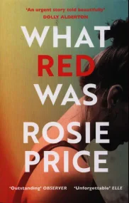 What Red Was: ‘One of the most powerful debuts you...