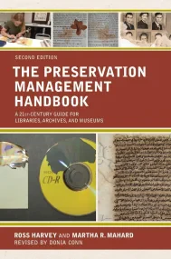 The Preservation Management Handbook. A 21st-Centu...