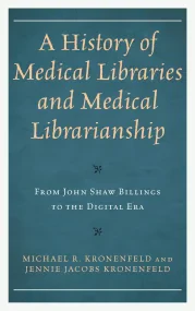 A History of Medical Libraries and Medical Librari...