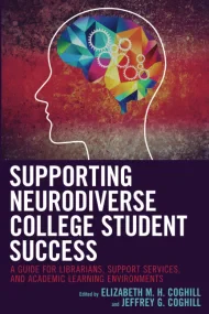 Supporting Neurodiverse College Student Success: A...