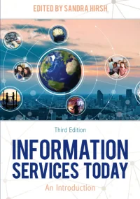 Information Services Today: An Introduction, Third...