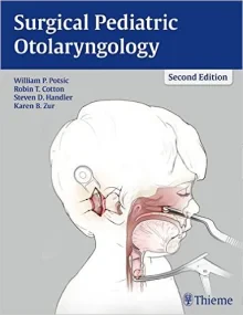 Surgical Pediatric Otolaryngology 