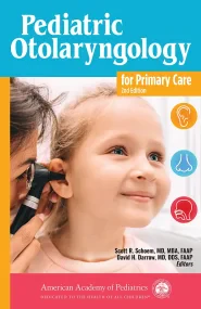 Pediatric Otolaryngology