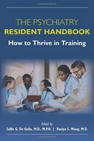 The Psychiatry Resident Handbook