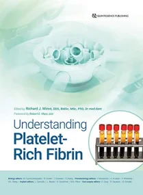 Understanding Platelet?Rich Fibrin