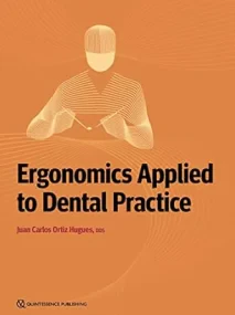 Ergonomics Applied to Dental Practice