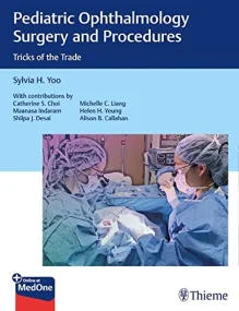 Pediatric Ophthalmology Surgery and Procedures: Tr...