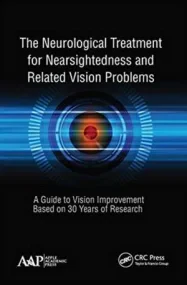 The Neurological Treatment for Nearsightedness and...