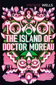 The Island of Doctor Moreau (Vintage Classics)