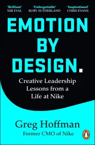 Emotion by Design: Creative Leadership Lessons fro...