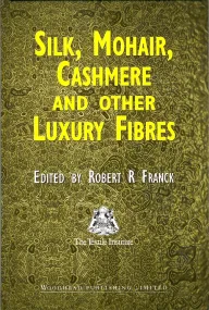Silk, Mohair, Cashmere and Other Luxury Fibres