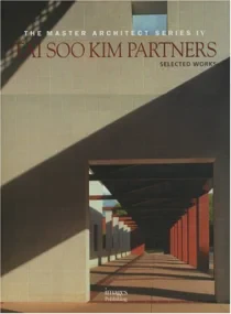 Tai Soo Kim Partners: Selected Works (Master Archi...