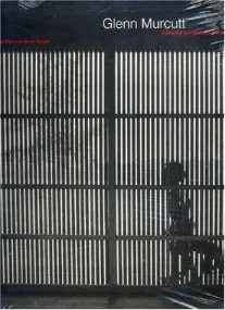 Glenn Murcutt: A Singular Architectural Practice