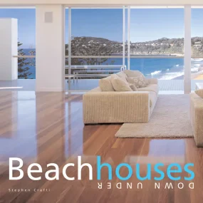 Beach Houses Down Under