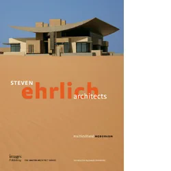 Steven Ehrlich Architects: Multicultural Modernism