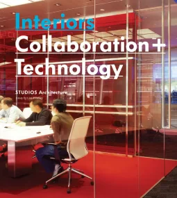 Interiors: Collaboration + Technology: STUDIOS Arc...