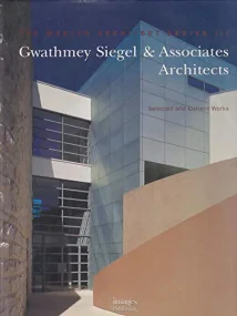 Gwathmey Siegel and Associates Architects: Selecte...