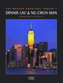 Dennis Lau and Ng Chun Man: Selected and Current W...