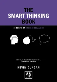 The Smart Thinking Book: 60 Bursts of Business Bri...