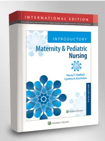 Introductory Maternity & Pediatric Nursing