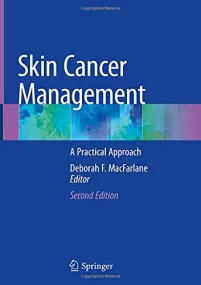 Skin Cancer Management: A Practical Approach