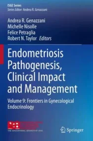 Endometriosis Pathogenesis, Clinical Impact and Ma...