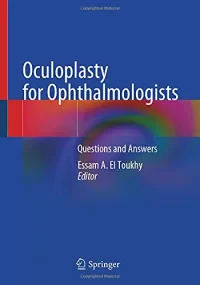 Oculoplasty for Ophthalmologists: Questions and An...