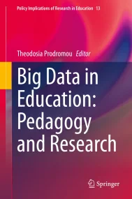 Big Data in Education: Pedagogy and Research: 13 (...
