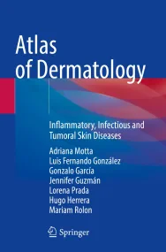 Atlas of Dermatology: Inflammatory, Infectious and...