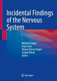 Incidental Findings of the Nervous System