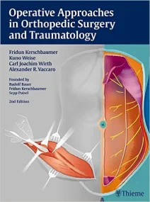 Operative Approaches in Orthopedic Surgery and Tra...