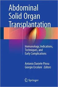 Abdominal Solid Organ Transplantation: Immunology,...