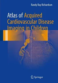 Atlas of Acquired Cardiovascular Disease Imaging i...