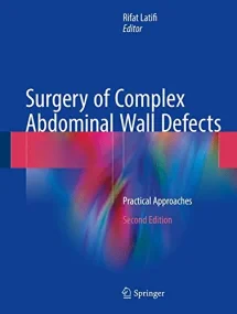 Surgery of Complex Abdominal Wall Defects: Practic...
