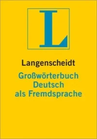 Langenscheidt Großwörterbuch Deutsch als Fremdspra...