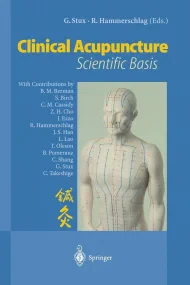 Clinical Acupuncture: Scientific Basis