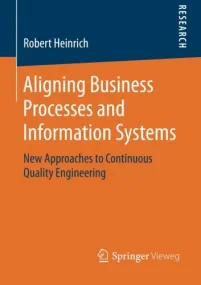 Aligning Business Processes and Information System...
