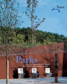 Parks: Green Spaces in European Cities