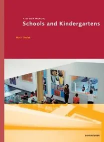 Schools and Kindergartens -  A Design Manual