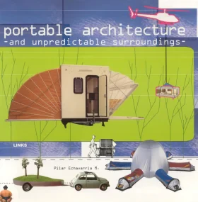 Portable Architecture and Unpredictable Surroundin...