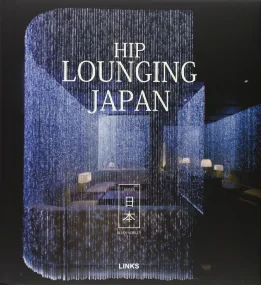 Hip Lounging Japan