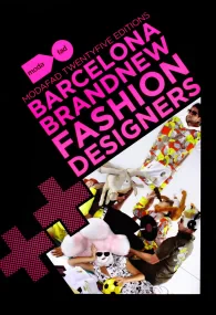 Barcelona Brand New Fashion Designers: Modafad 25 ...