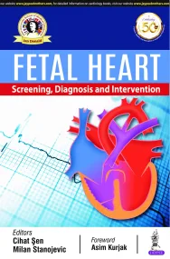 Fetal Heart: Screening, Diagnosis & Intervention