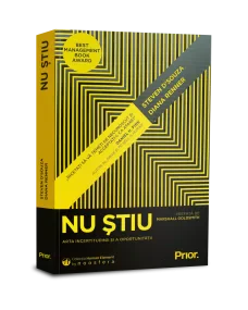 NU STIU. Arta incertitudinii si a oportunitatii