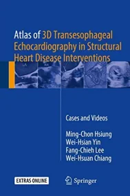 Atlas of 3D Transesophageal Echocardiography in St...