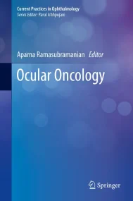 Ocular Oncology (Current Practices in Ophthalmolog...