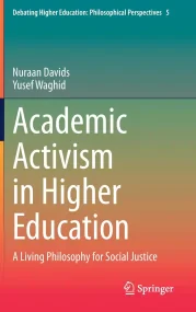 Academic Activism in Higher Education: A Living Ph...