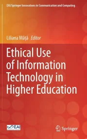 Ethical Use of Information Technology in Higher Ed...
