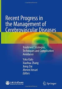 Recent Progress in the Management of Cerebrovascul...