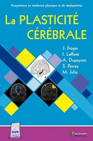 PLASTICITE CEREBRALE